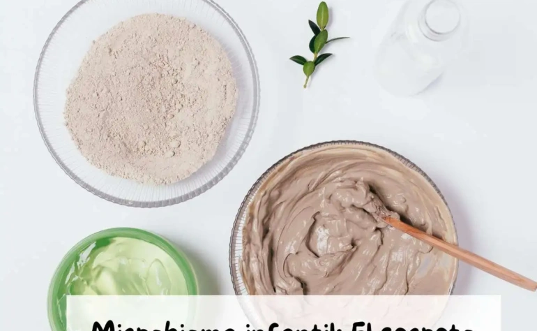Microbioma infantil: El secreto de la Cosmética Bio Probiótica para la piel de tu bebé